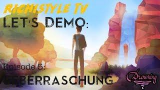 Let's Demo: Drowning Ep.5: -"Überraschung"- -{Schweizerdeutsch}-Richi_TV 007-