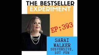 EP393: Sarai Walker — Subversive, but Fun