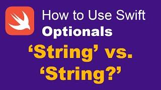 Swift Optionals Explained: How to use them and what are they (iOS for Beginners)