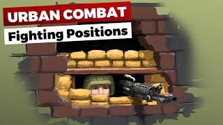 Urban Combat: Fighting Positions