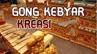 GONG KEBYAR  KREASI || KREASI PILIHAN TERBARU