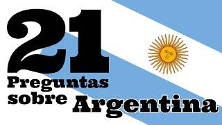 21 Preguntas sobre Argentina.