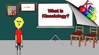 What is Kinesiology? → Brief Explanation of Kinesiology || By: Kinesiology Kris