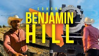 BENJAMIN HILL, SONORA | Tierra de FERROCARRILEROS y un pueblo CALIDO y ALEGRE.