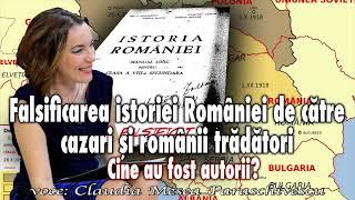 Falsificarea Istoriei Romaniei De Catre Cazari Si Romanii Tradatori * Cine Au Fost Autorii?