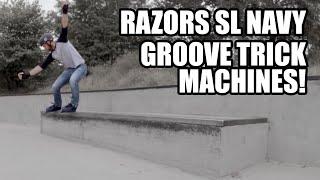 Razors SL Navy Make Groove Tricks Feel Amazing! // Aggressive Inline Skating