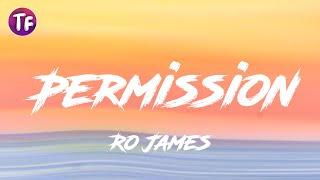 Ro James - Permission (Lyrics)