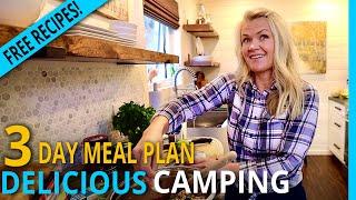  RV Cooking: A Delicious 3 Day Camping Trip