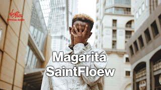 SaintFloew - Magarita | Official Audio