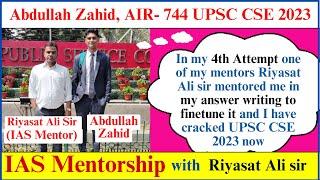 Abdullah Zahid (AIR-744 CSE 2023) In My first attempt I reached to Interview,  #riyasatiasmentorship