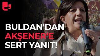 HDP'li Pervin Buldan'dan Meral Akşener'e sert yanıt