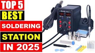 BEST Soldering Station In 2025 - TOP 5 Best Soldering Station with hot air gun