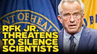 RFK Jr. Threatens To FORBID Government Scientists From Publishing Their Findings