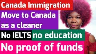 Canada Immigration: Get a Job in Canada as a Cleaner while in your Country *good pay*