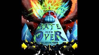 Hate Iced Over (Ice King vs Lord Hater) [Adventure Time vs Wander Over Yonder]