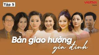 [Phim Truyền Hình] Bản Giao Hưởng Gia Đình - Tập 5| Phim Tâm Lý Tình Cảm Gia Đình Việt Nam Hay 2024