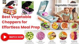 6 Best Vegetable Choppers for Effortless Meal Prep | Tech Gadget Lover