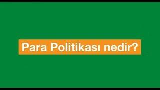 Para Politikası Nedir?