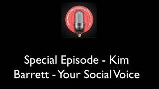 Special Episode   Kim Barrett   Your Social Voice