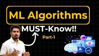 Must-Know Machine Learning Algorithms [ 2025 ] - 1