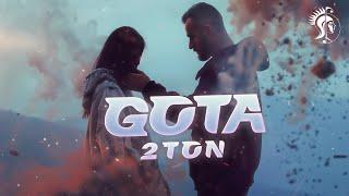 2TON - GOTA (Lyric Video)