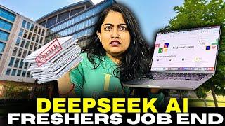 DeepSeek AINo More Jobs for Freshers??