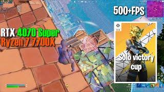 RTX 4070 Super + Ryzen 7 7700x | Fortnite season 4 | Solo cash cup | Performance mode | 1080p