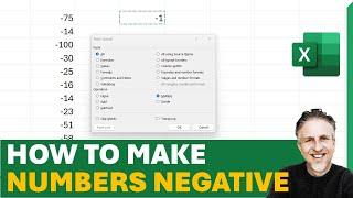 How to Make Negative Numbers in Excel | Make All Numbers Negative | Make Positive Numbers Negative