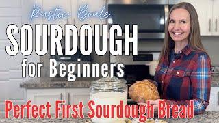Easiest Sourdough Bread for Beginners - Small Rustic Boule - Your Perfect First Sourdough Loaf