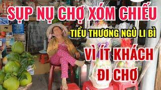 THẢM CẢNH CHỢ XÓM CHIẾU GẶP 10 TIỂU THƯƠNG THÌ 9 NGƯỜI NGỦ GẬT VÌ VẮNG KHÁCH DÙ TẾT ĐẾN CẬN KỀ