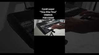 Yamaha PSR-A3000 presents: A special recreation of Cyndi Lauper | Time After Time (Cover Song)