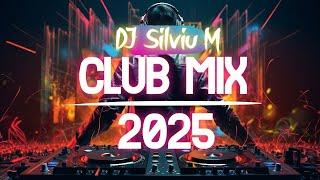 Music Mix 2025 | Party Club Dance 2025 | Best Remixes Of Popular Songs 2025 MEGAMIX (DJ Silviu M)