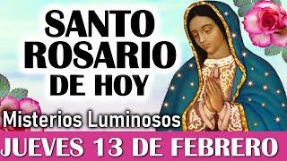 Santo Rosario JUEVES 13 de FEBRERO, Rosario a Virgen de Guadalupe  El Santo Rosario de hoy Jueves