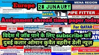 JANUARY 28, 2021 FREE REQUIREMENT GULF JOBS, GULF WANT PAPER, ASSIGNMENT ABROAD TIMES PAPER TODAY.