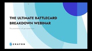 Webinar: The Ultimate Battlecard Breakdown