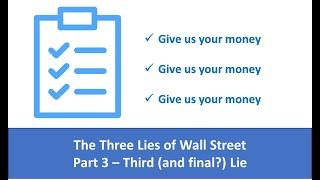 The Three Lies of Wall Street according to Peter Nelson - Part 3