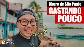 Viajando barato em Morro de São Paulo | Bahia | como chegar, onde se hospedar - T1EP06