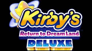 C-R-O-W-N-E-D - Kirby's Return to Dream Land Deluxe Music Extended