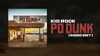 Kid Rock - Po-Dunk (Radio Edit)