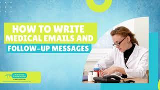  How to Write Medical Emails and Follow-Up Messages #medicalvirtualassistants #healthcareworkers