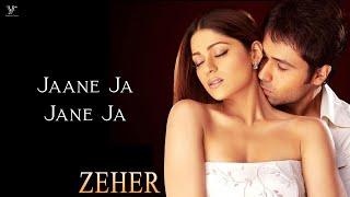 Jaane Ja Jane Ja (Official Video) Emraan Hashmi, Shamita Shetty | Zeher Movie |Shreya Ghoshal