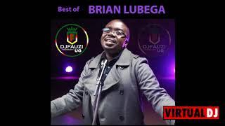 BEST OF PR.BRIAN LUBEGA GOSPEL MUSIC