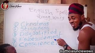 How to comically pronounce CHRISTMAS, STINGINESS, DISQUALIFIED, EMBEZZLEMENT AND CONSCIENCE