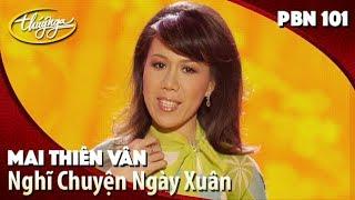 Mai Thiên Vân - Nghĩ Chuyện Ngày Xuân (Song Ngọc) PBN 101