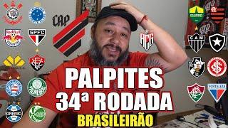 QUEM VAI GANHAR? PALPITES PARA A 34ª RODADA DO CAMPEONATO BRASILEIRO SÉRIE A.