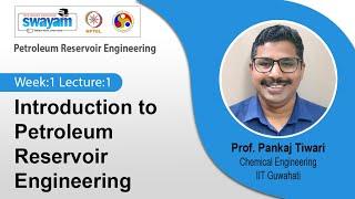 Lec 1: Introduction to Petroleum Reservoir Engineering