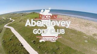 Discover Aberdovey Golf Club