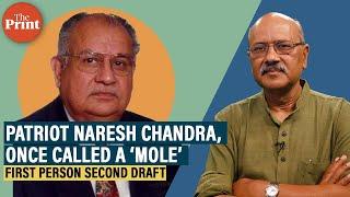 Remembering Naresh Chandra: US ‘mole,’ or patriot & keeper of India’s nuclear ‘silver’