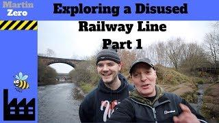 Exploring a Disused Railway Line. The Manchester to Rossendale Part 1