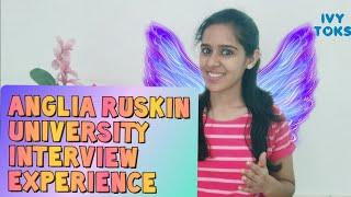 Anglia Ruskin University (ARU) English speaking &listening skype interview experience |